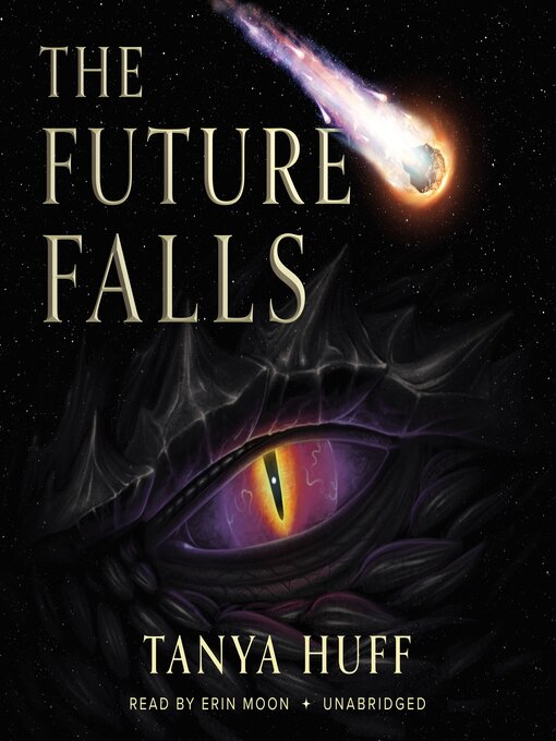 Title details for The Future Falls by Tanya Huff - Wait list
